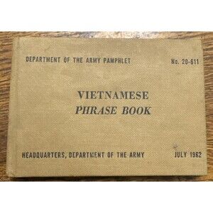 RARE US Army Vietnamese Phrase Book DA Pam 20-611 July 1962 Vietnam War Era
